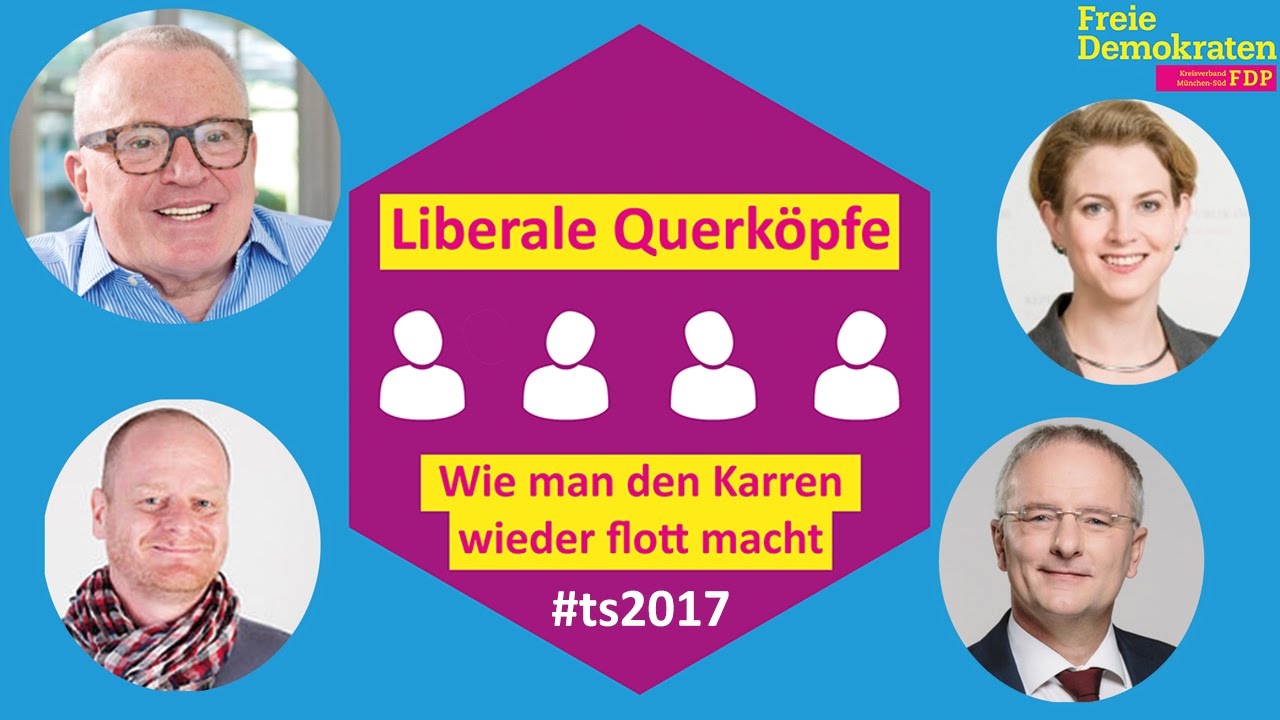 Liberale Querköpfe: Wie wir den Karren wieder flottmachen (19.01.2017)
