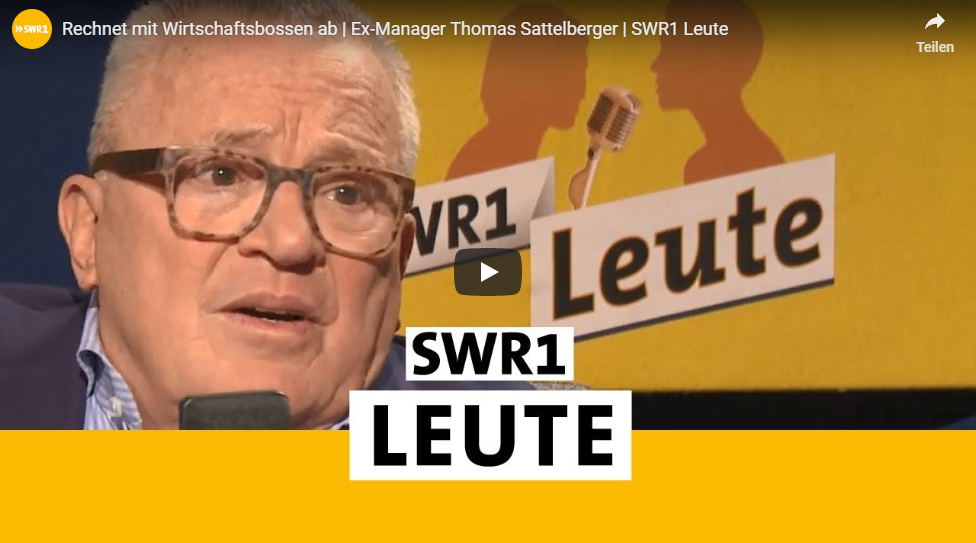 SWR1 Leute - Ex-Manager Thomas Sattelberger rechnet mit Wirtschaftsbossen ab