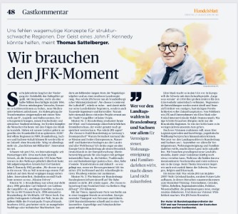 Handelsblatt Gastkommentar - "Wir brauchen den JFK-Moment"