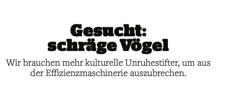04/2019 - Gesucht: schräge Vögel